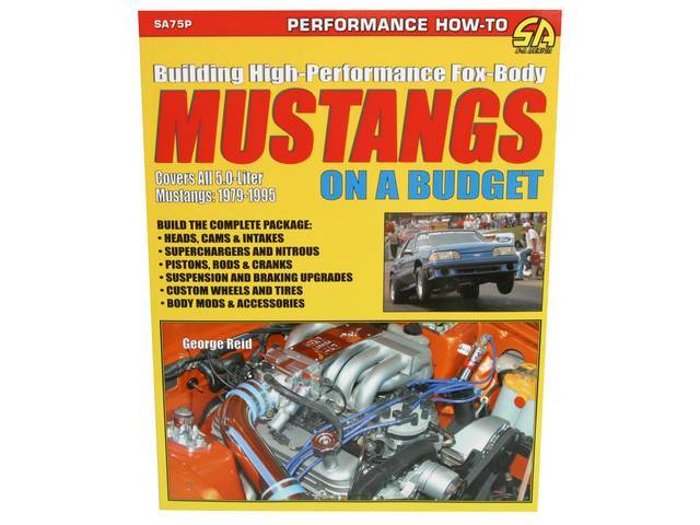 Book, Building High Performance Fox Body Mustang On A Budget, By George Reid, 144 Pages