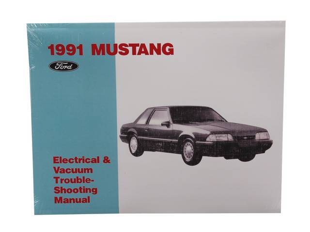 Electrical / Troubleshooting Service Manual, Reprint Of Original, 1991 Mustang, Also Known As The Evtm Supplement, Note May Incl Other Ford, Lincoln And Mercury Models 