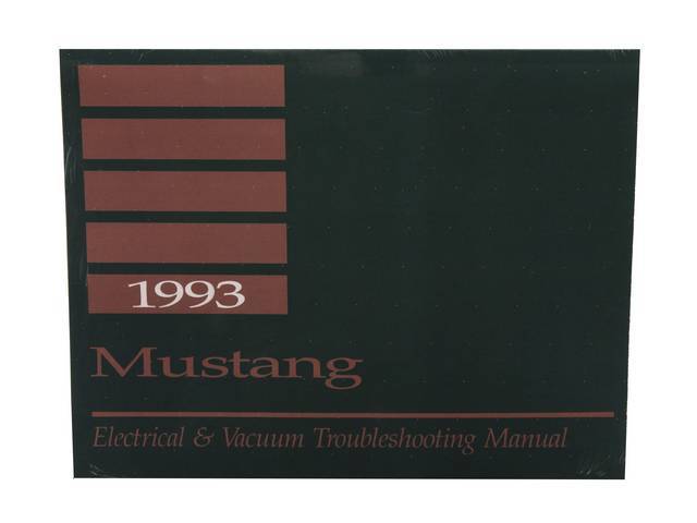 Electrical / Troubleshooting Service Manual, Reprint Of Original, 1993 Mustang, Also Known As The Evtm Supplement, Note May Incl Other Ford, Lincoln And Mercury Models 