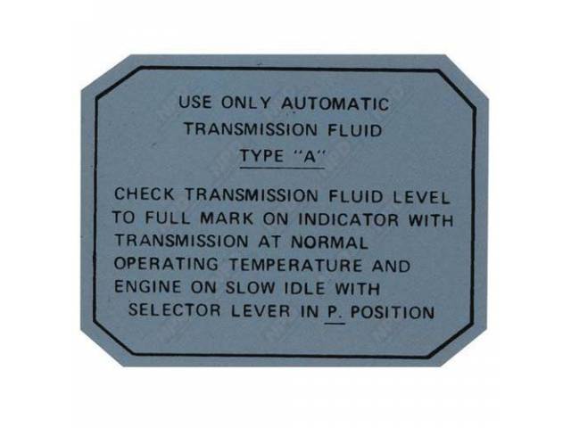 DECAL, GLOVE BOX DOOR, FORD-O-MATIC TRANSMISSION