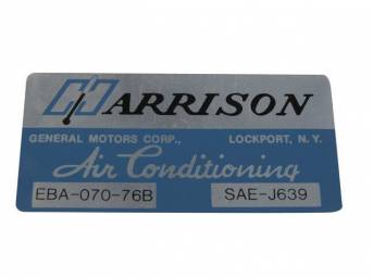 DECAL, Harrison A/C Evaporator Box, GM p/n EBA-070-76B, Repro