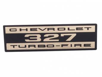DECAL, VALVE COVER, 327 TURBO-FIRE, BLACK And GOLD