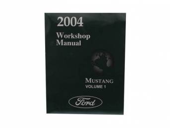 Shop Manual, Reprint Of Original, 2004 Mustang, Note That Shop Manuals May Incl Other Ford, Lincoln And Mercury Car Models