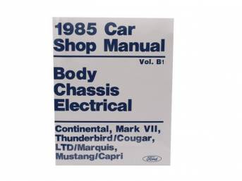 Shop Manual, Reprint Of Original, 1985 Mustang, Note That Shop Manuals May Incl Other Ford, Lincoln And Mercury Car Models