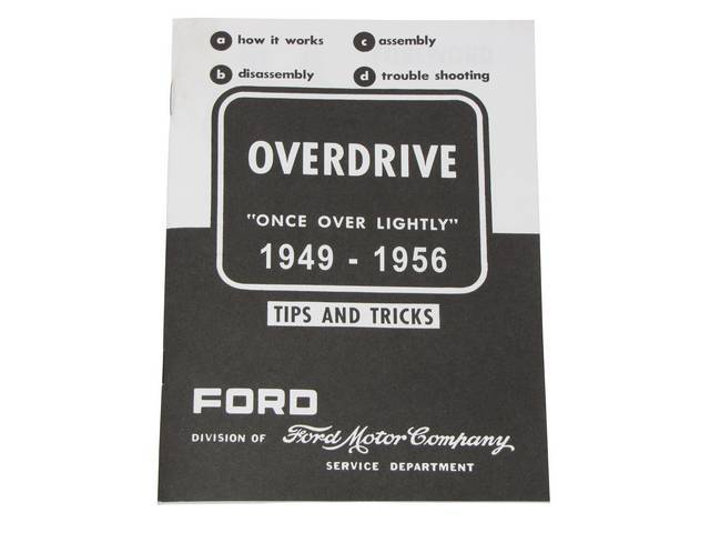 BOOK, OVERDRIVE MANUAL, 1949-56, ASSEMBLY AND DISASSEMBLY INSTRUCTIONS